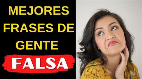 gente falsa e interesada|Frases Para Gente Falsa e Interesada